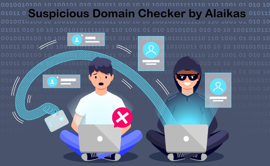 Suspicious Domain Checker by Alaikas
